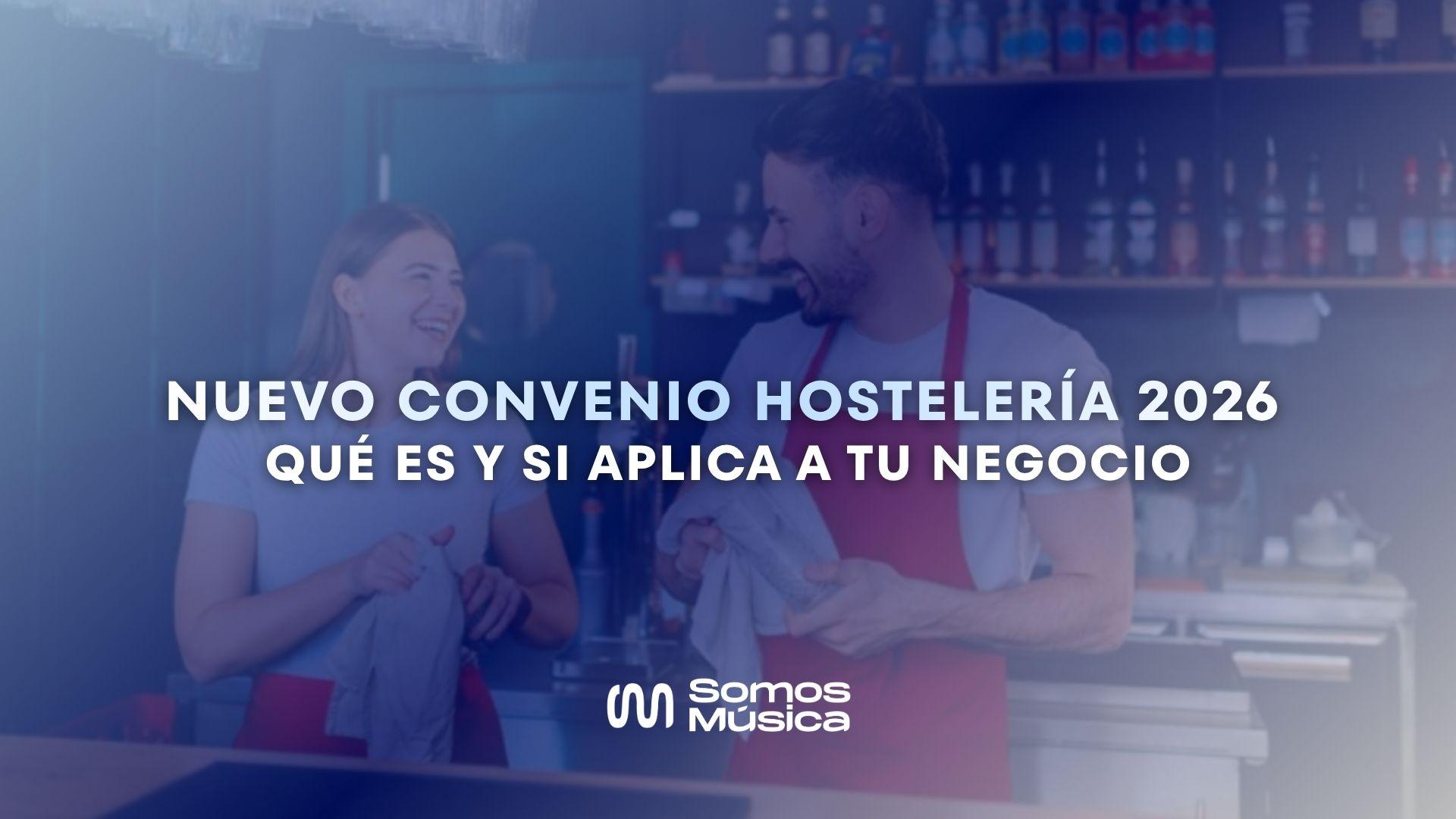 Nuevo acuerdo con Hostelería de España 