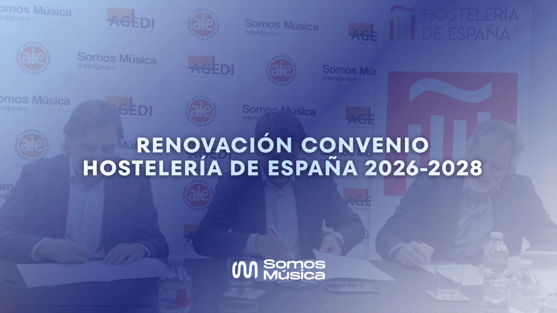 Somos Música y Hostelería de España renuevan su convenio con novedades tarifarias