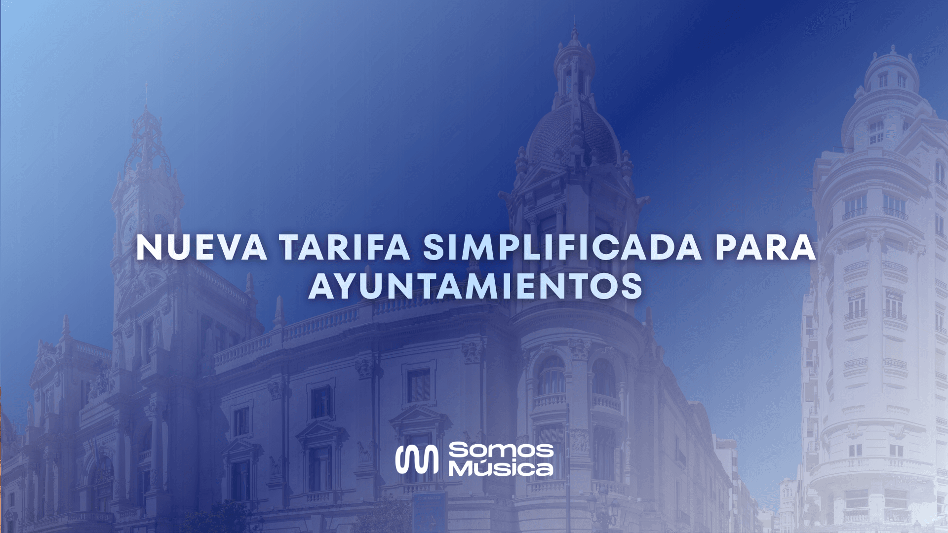 Somos Música lanza la Tarifa Simplificada: una licencia para toda la música municipal
